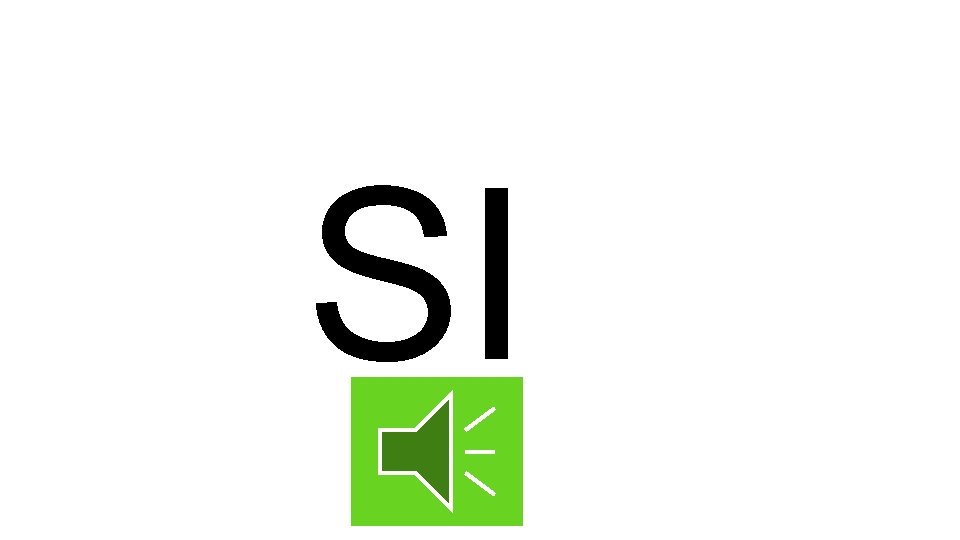 SI 