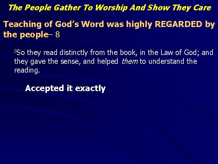 The People Gather To Worship And Show They Care Teaching of God’s Word was