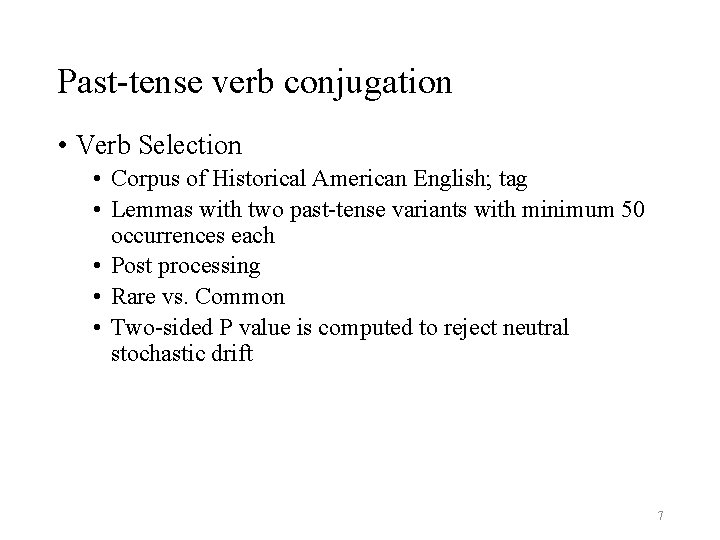 Past-tense verb conjugation • Verb Selection • Corpus of Historical American English; tag •