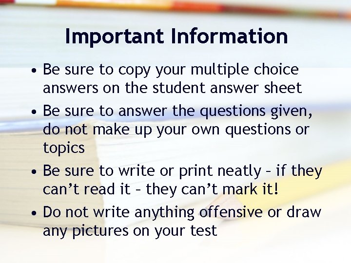 Important Information • Be sure to copy your multiple choice answers on the student Important Information • Be sure to copy your multiple choice answers on the student