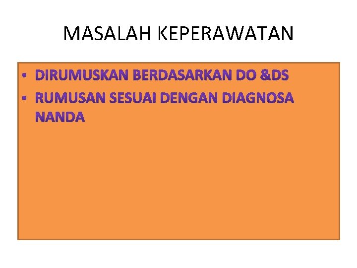 MASALAH KEPERAWATAN 