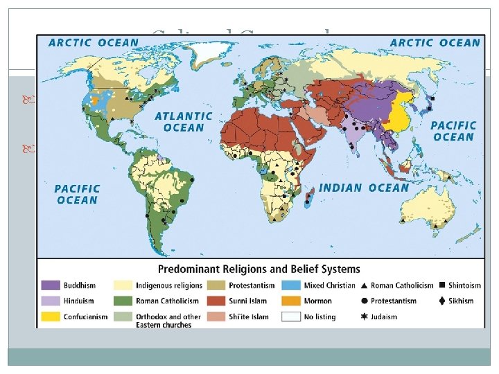 Cultural Geography North America predominant religion is Protestantism Whereas the predominant religion in South