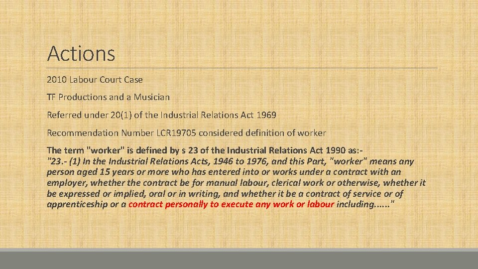 Actions 2010 Labour Court Case TF Productions and a Musician Referred under 20(1) of