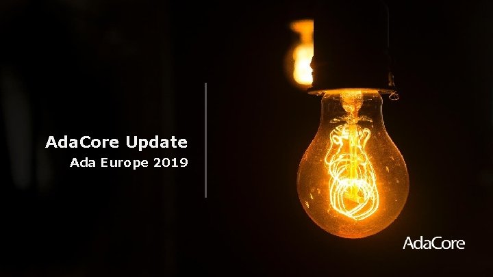 Ada. Core Update Ada Europe 2019 