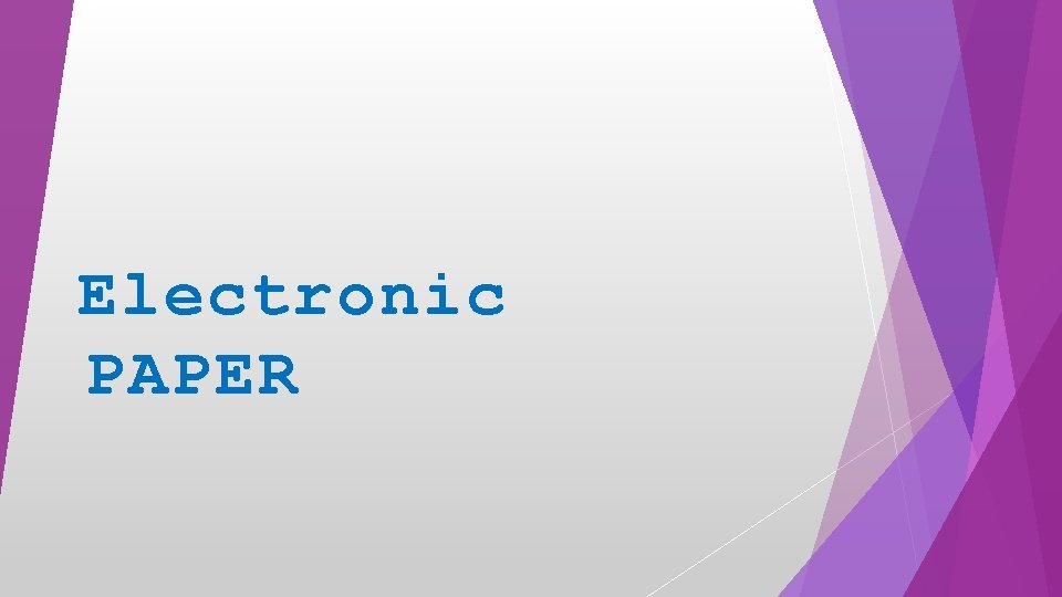 Electronic PAPER 