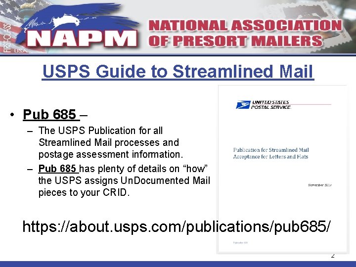 USPS Guide to Streamlined Mail • Pub 685 – – The USPS Publication for
