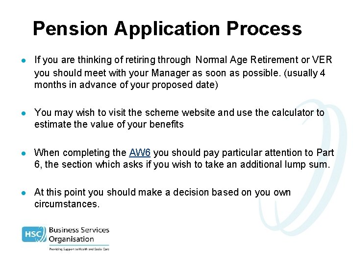 Pension Application Process l If you are thinking of retiring through Normal Age Retirement