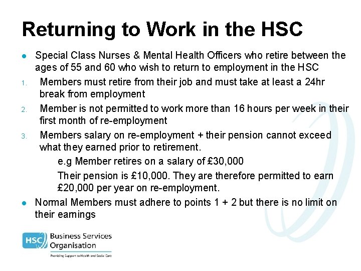 Returning to Work in the HSC l 1. 2. 3. l Special Class Nurses