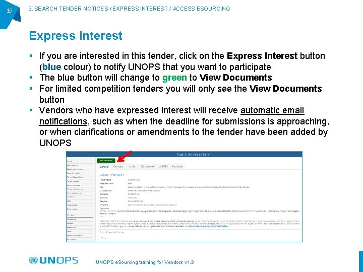 19 3. SEARCH TENDER NOTICES / EXPRESS INTEREST / ACCESS ESOURCING Express interest §
