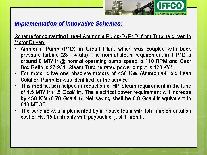 Implementation of Innovative Schemes: Scheme for converting Urea-I Ammonia Pump-D (P 1 D) from Implementation of Innovative Schemes: Scheme for converting Urea-I Ammonia Pump-D (P 1 D) from