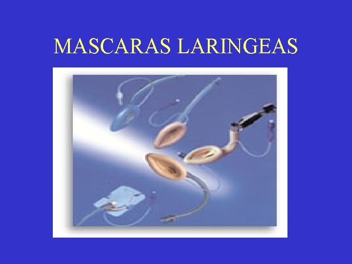 MASCARAS LARINGEAS 