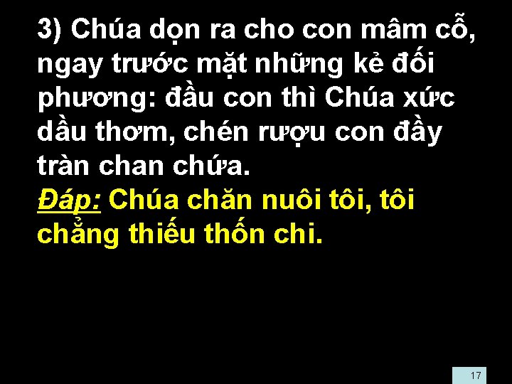  • 3) Chúa dọn ra cho con mâm cỗ, ngay trước mặt những