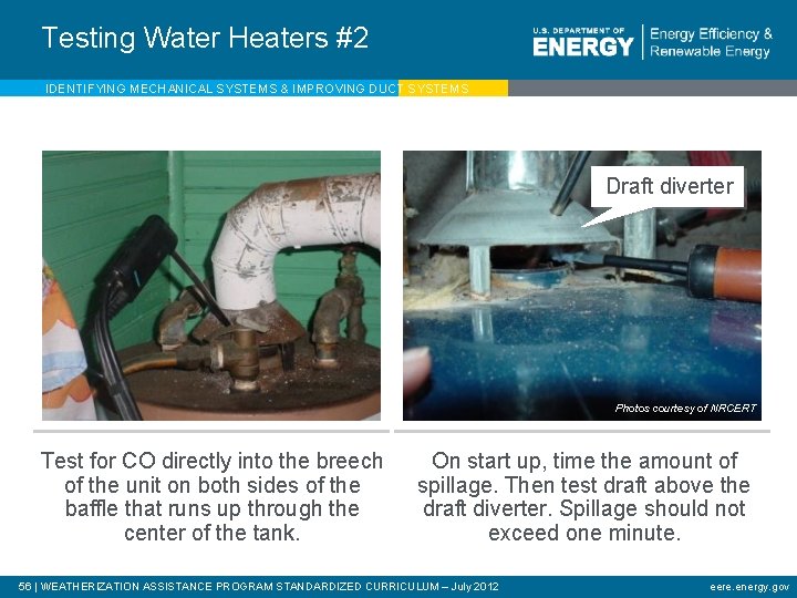 Testing Water Heaters #2 IDENTIFYING MECHANICAL SYSTEMS & IMPROVING DUCT SYSTEMS Draft diverter Photos