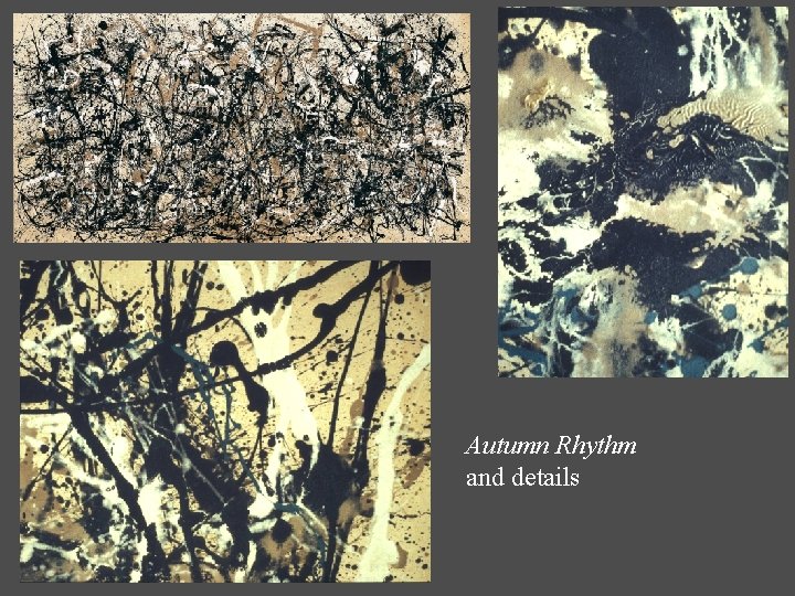 Autumn Rhythm and details Autumn Rhythm and details