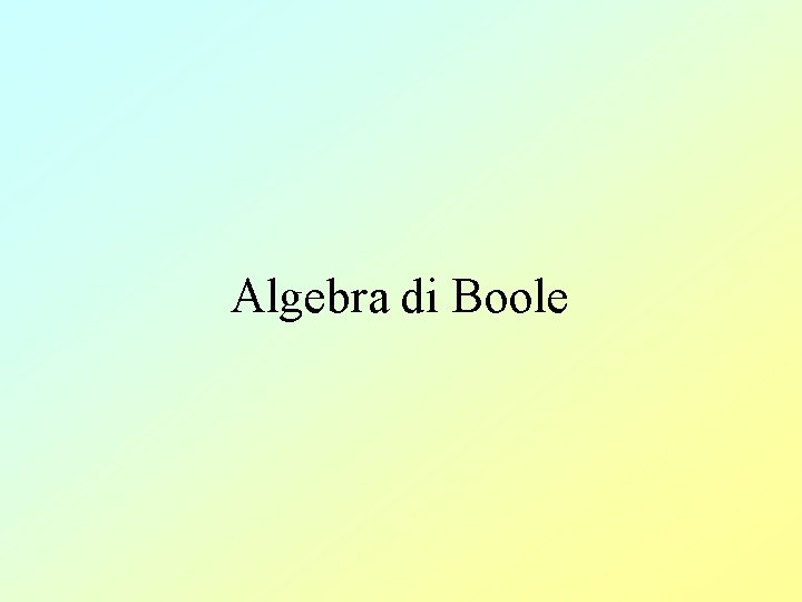 Algebra di Boole 