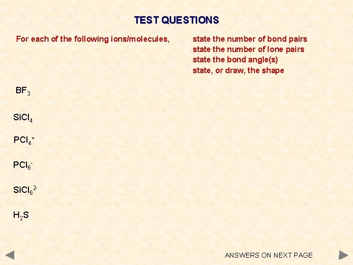 TEST QUESTIONS For each of the following ions/molecules, state the number of bond pairs