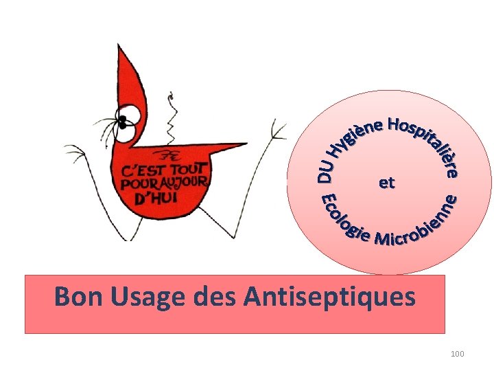 Bon Usage des Antiseptiques 100 Bon Usage des Antiseptiques 100