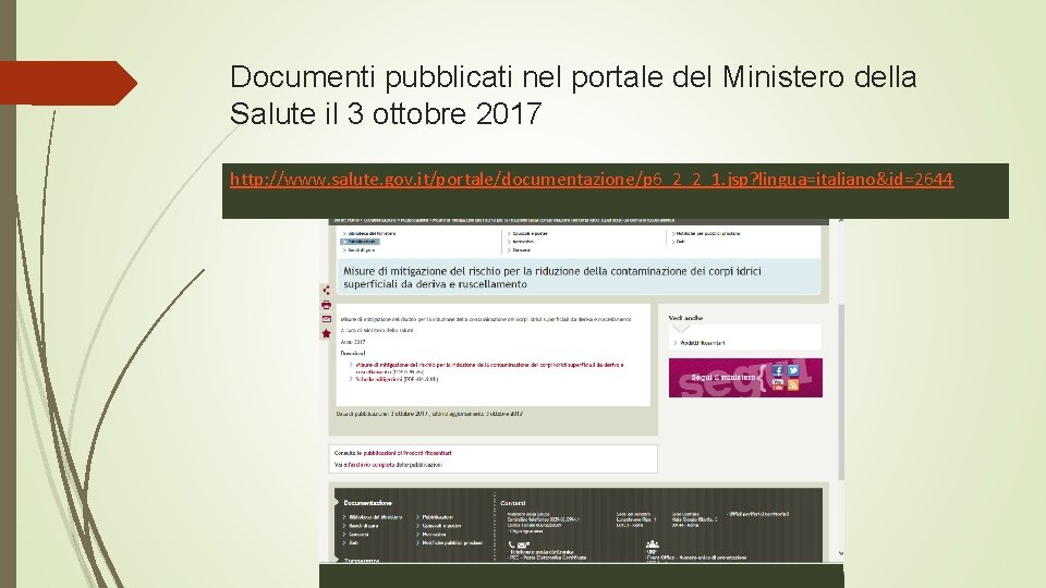 Documenti pubblicati nel portale del Ministero della Salute il 3 ottobre 2017 http: //www.