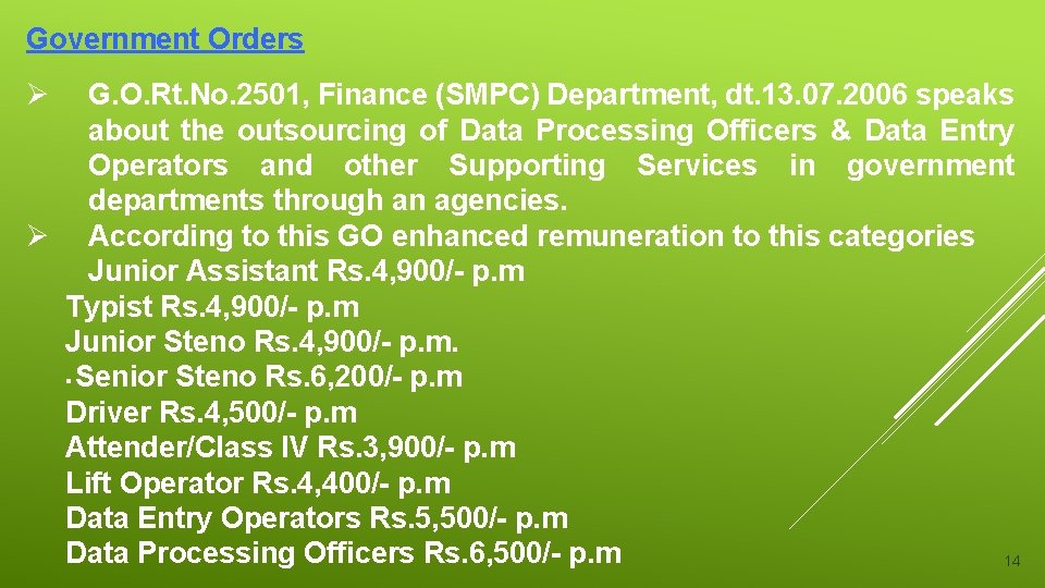 Government Orders Ø G. O. Rt. No. 2501, Finance (SMPC) Department, dt. 13. 07.