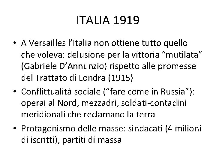 ITALIA 1919 • A Versailles l’Italia non ottiene tutto quello che voleva: delusione per