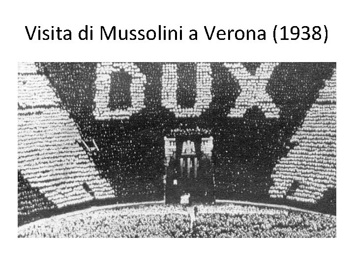 Visita di Mussolini a Verona (1938) 