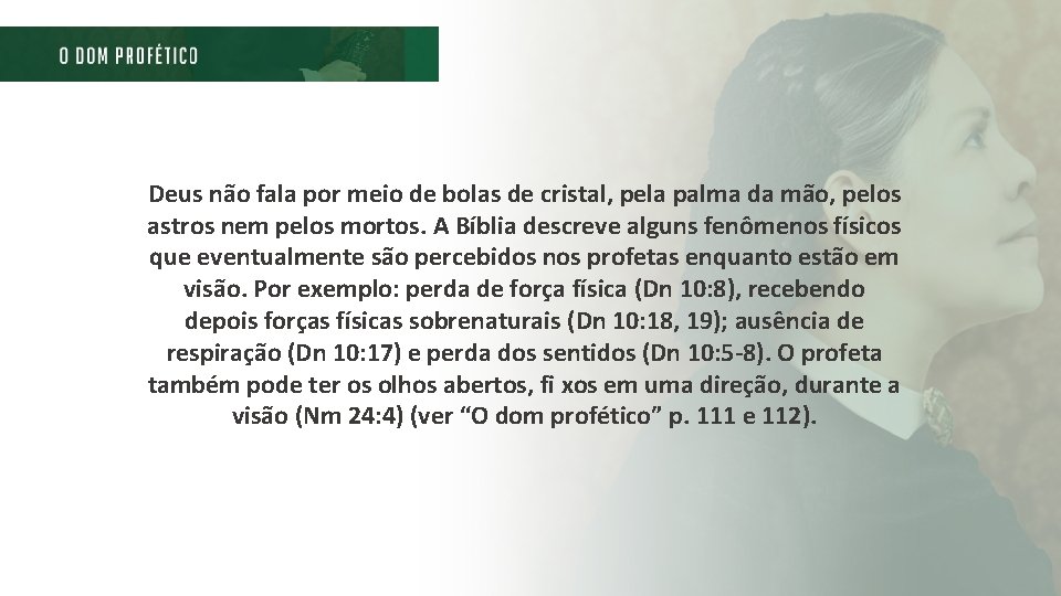 Deus não fala por meio de bolas de cristal, pela palma da mão, pelos Deus não fala por meio de bolas de cristal, pela palma da mão, pelos