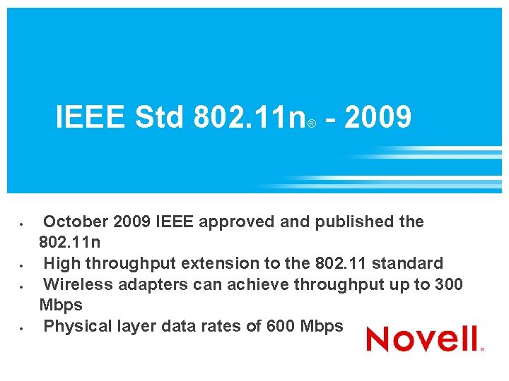 IEEE Std 802. 11 n - 2009 ® October 2009 IEEE approved and published