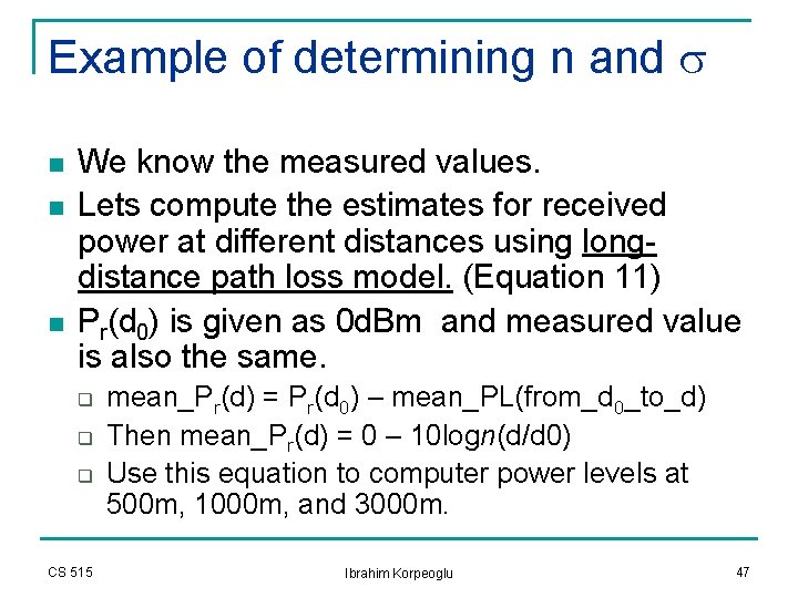 Example of determining n and s n n n We know the measured values. Example of determining n and s n n n We know the measured values.