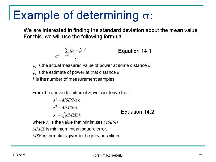 Example of determining s: We are interested in finding the standard deviation about the Example of determining s: We are interested in finding the standard deviation about the