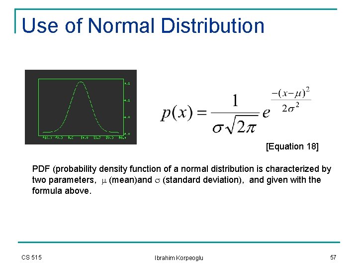 Use of Normal Distribution [Equation 18] PDF (probability density function of a normal distribution