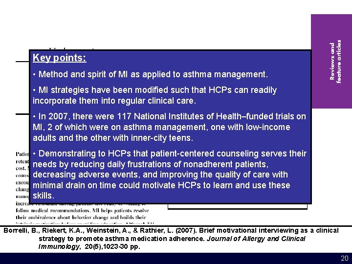 Key points: • Method and spirit of MI as applied to asthma management. •