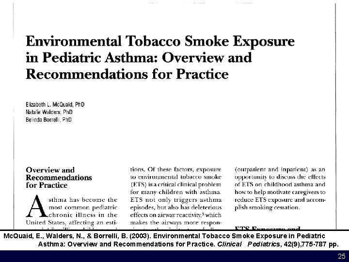 Mc. Quaid, E. , Walders, N. , & Borrelli, B. (2003). Environmental Tobacco Smoke