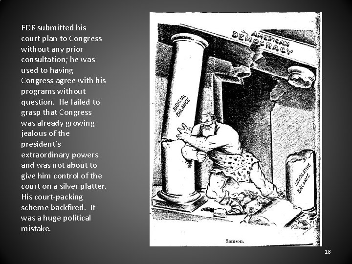 FDR submitted his court plan to Congress without any prior consultation; he was used