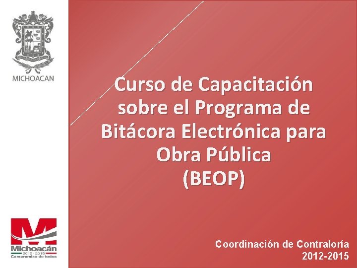 Curso de Capacitación sobre el Programa de Bitácora Electrónica para Obra Pública (BEOP) Coordinación