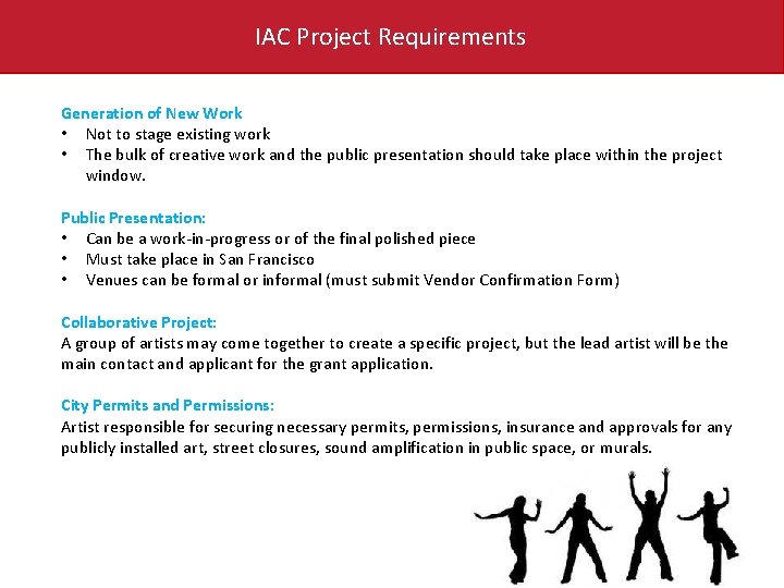 IAC Project Requirements Generation of New Work • Not to stage existing work •
