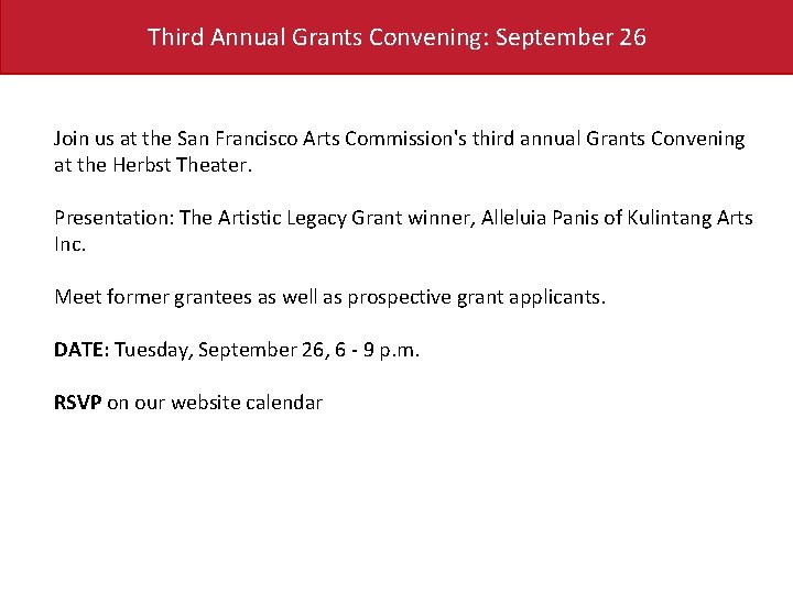 Third Annual Grants Convening: September 26 Join us at the San Francisco Arts Commission's