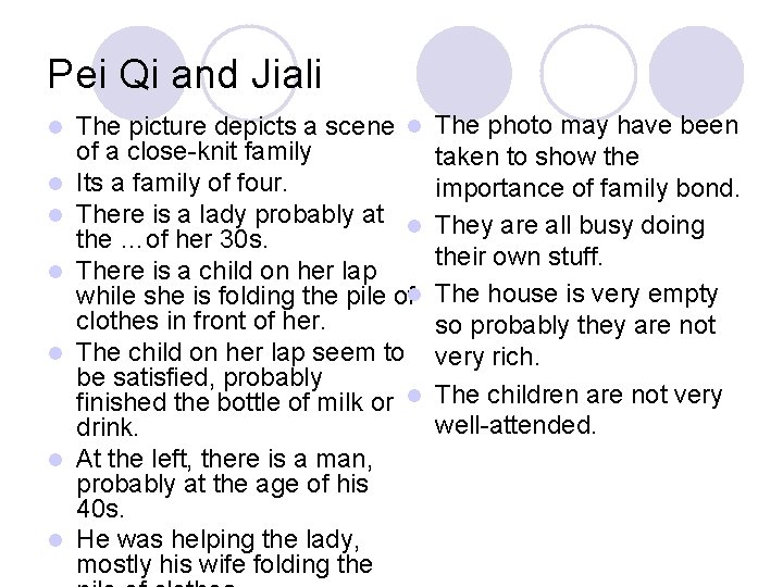 Pei Qi and Jiali l l l l The picture depicts a scene l