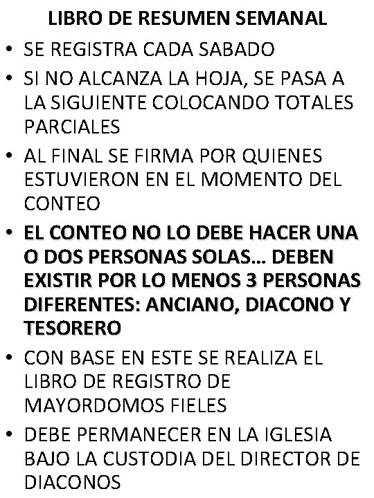  • • • LIBRO DE RESUMEN SEMANAL SE REGISTRA CADA SABADO SI NO