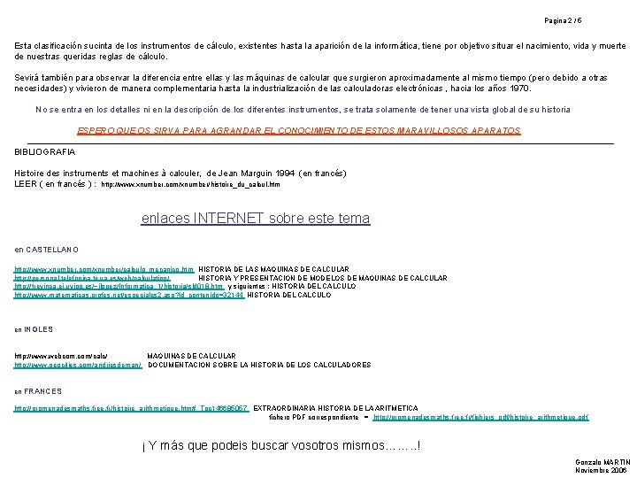 Pagina 2 / 5 Esta clasificación sucinta de los instrumentos de cálculo, existentes hasta