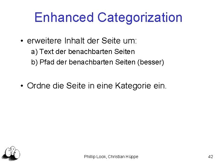 Enhanced Categorization • erweitere Inhalt der Seite um: a) Text der benachbarten Seiten b)