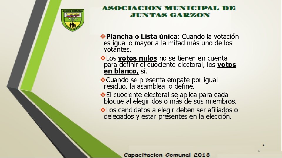 v. Plancha o Lista única: Cuando la votación es igual o mayor a la
