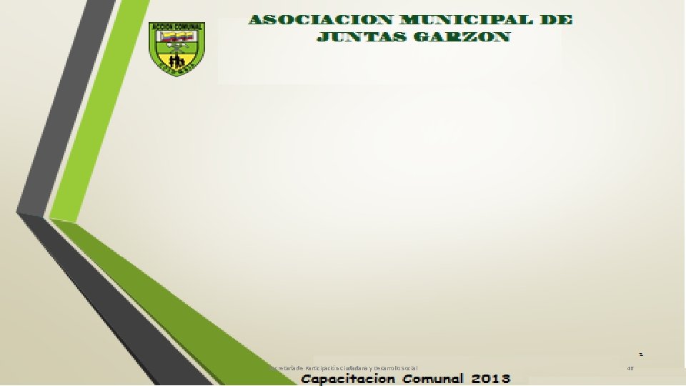 Secretaría de Participación Ciudadana y Desarrollo Social 46 