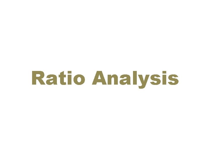 Ratio Analysis 