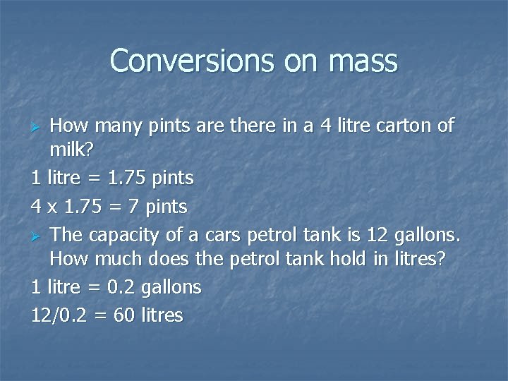Conversions on mass How many pints are there in a 4 litre carton of