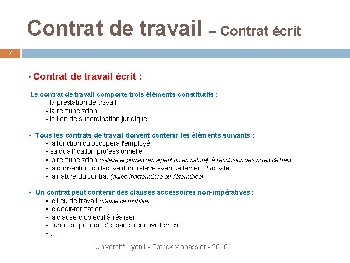 Contrat de travail – Contrat écrit 7 • Contrat de travail écrit : Le