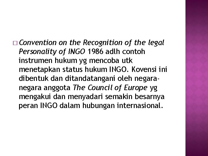 � Convention on the Recognition of the legal Personality of INGO 1986 adlh contoh