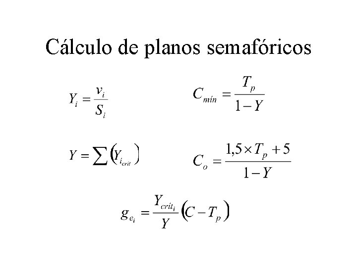 Cálculo de planos semafóricos 