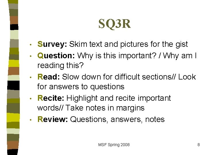 SQ 3 R • • • Survey: Skim text and pictures for the gist