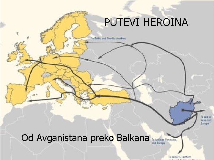 PUTEVI HEROINA Od Avganistana preko Balkana 