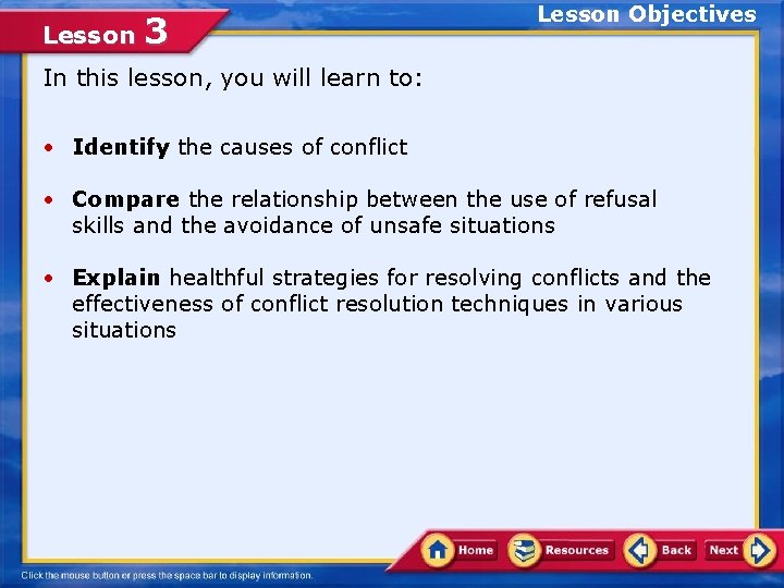 Lesson 3 Lesson Objectives In this lesson, you will learn to: • Identify the